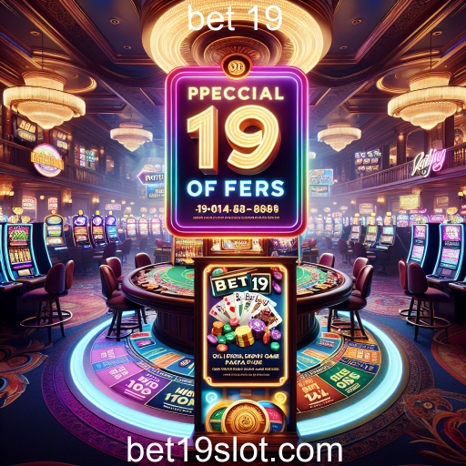 Ofertas Especiais: Maximize suas Apostas no Bet 19